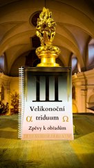 Velikonoční triduum - Zpěvy k obřadům